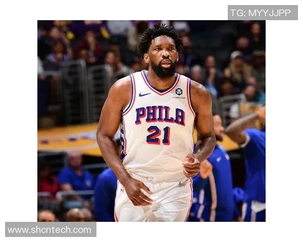 乔尔恩比德在NBA赛场上的崛起与挑战分析